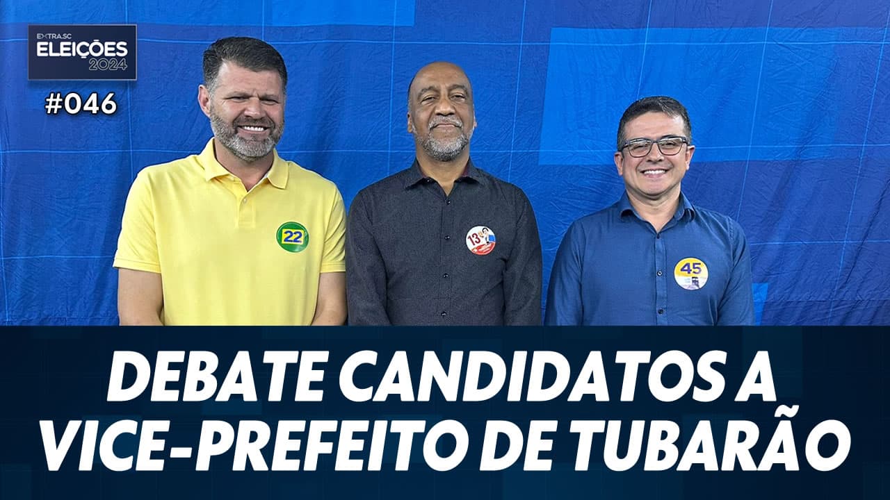 ASSISTA: Debate entre candidatos a vice-prefeito de Tubarão – Eleições #046