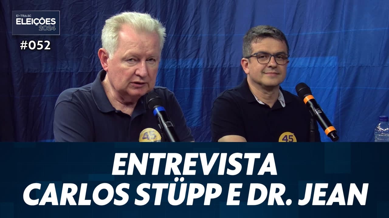 ASSISTA: Entrevista com Carlos Stüpp (PSDB) e Dr. Jean (PP) – Eleições #052