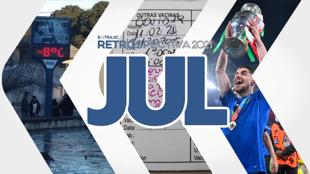 JULHO: Temperaturas negativas, vacinas vencidas e imbitubense campeão da Eurocopa