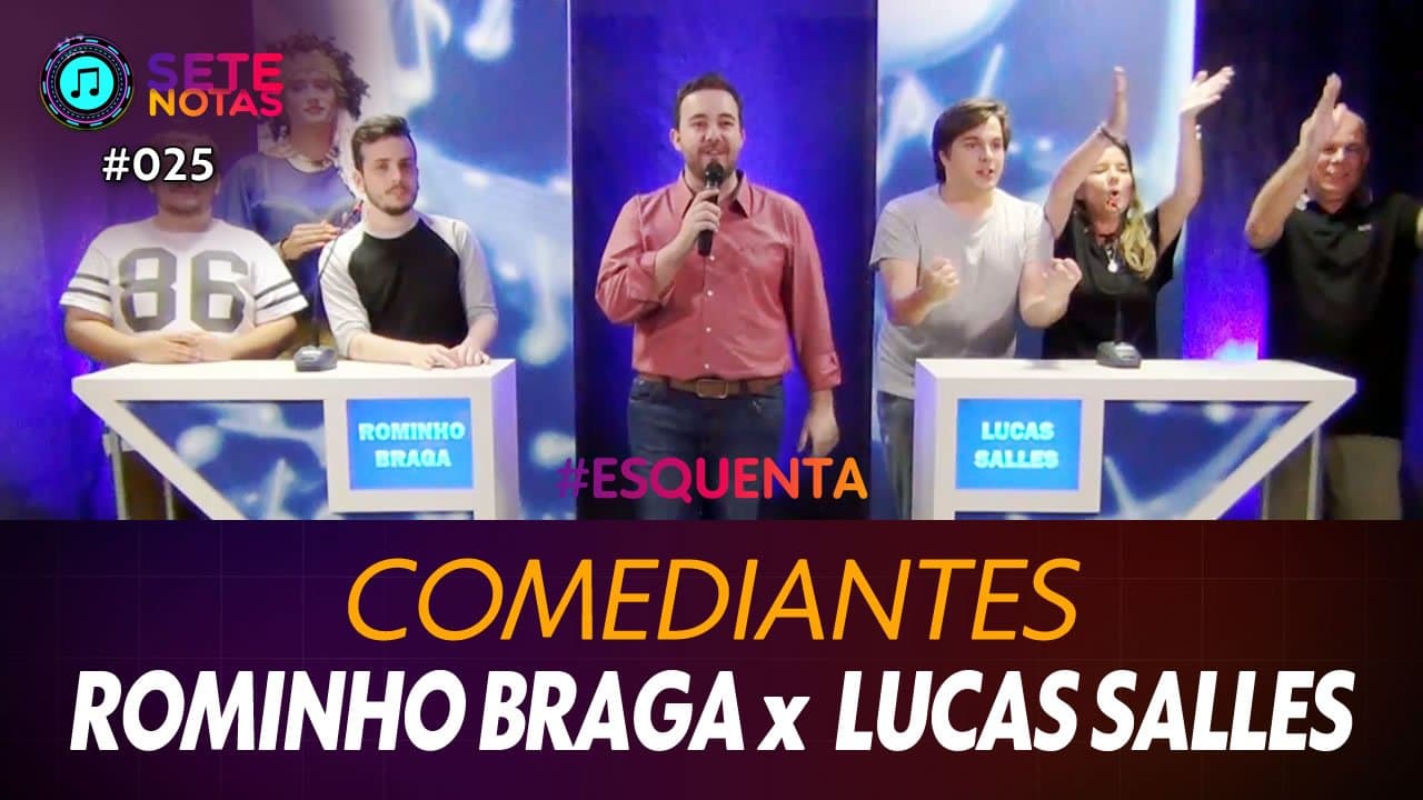 ASSISTA: Comediantes - Rominho Braga x Lucas Salles  – Sete Notas #025