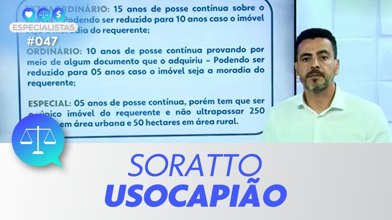ASSISTA: Usucapião, por Estêner Soratto Jr. – Especialistas #047