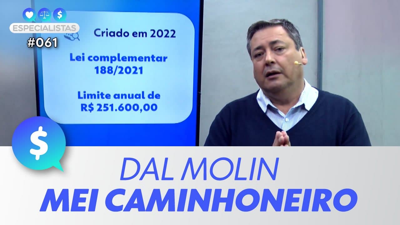 ASSISTA: MEI Caminhoneiro, por Luis Henrique Dal Molin – Especialistas #061