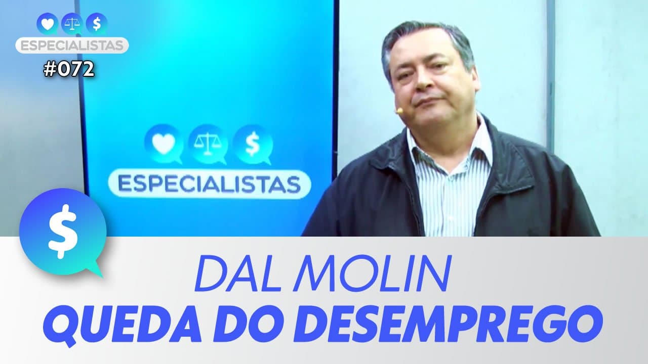 ASSISTA: Queda do desemprego – Especialistas #072