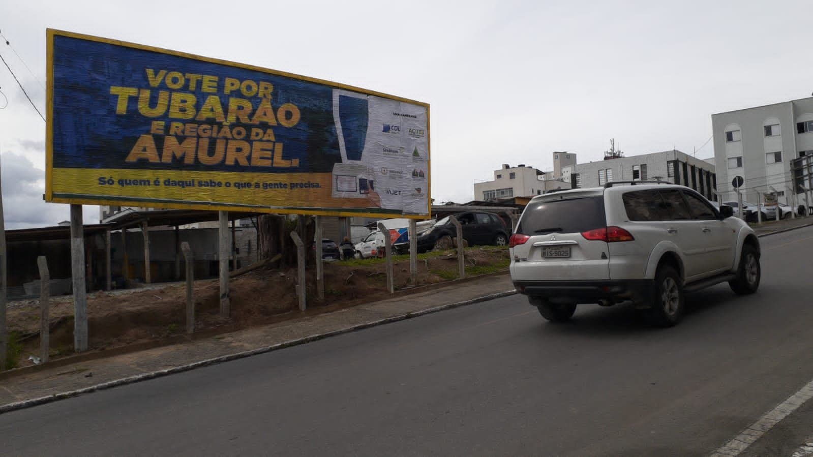 Campanha Vote Por Tubarão e Região ganha outdoors, vídeo e painéis